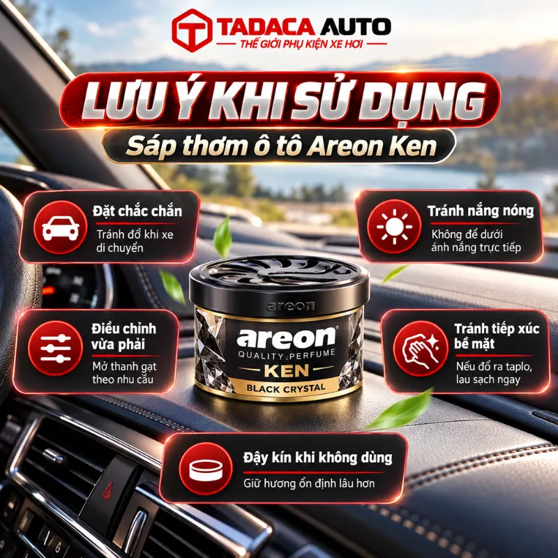 Lưu ý khi sử dụng sáp thơm ô tô Areon Ken