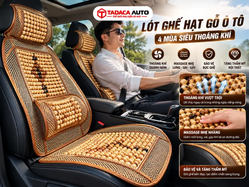 Lót ghế hạt gỗ ô tô 4 mùa siêu thoáng khí