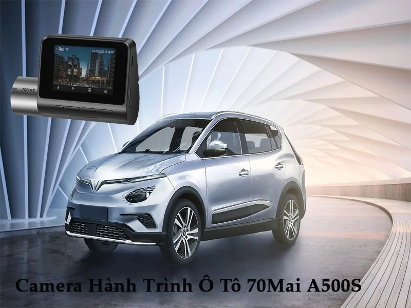 Camera Hành Trình Ô Tô 70Mai A500S