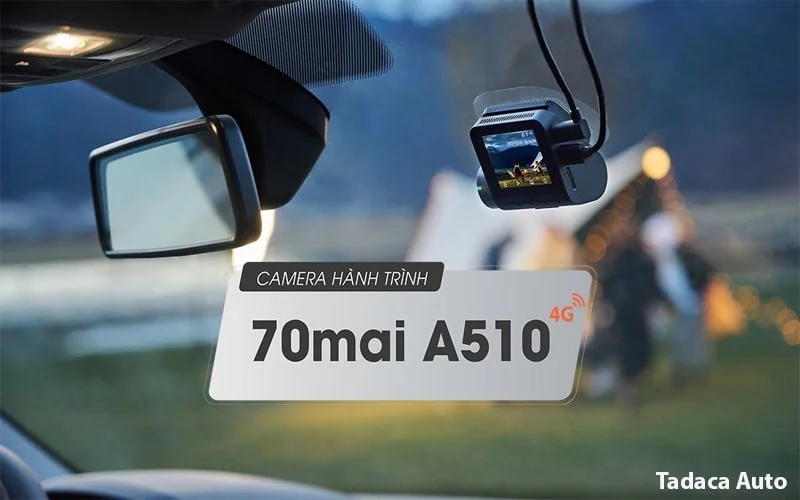 Camera Hành Trình 70mai A510 3K Cao Cấp