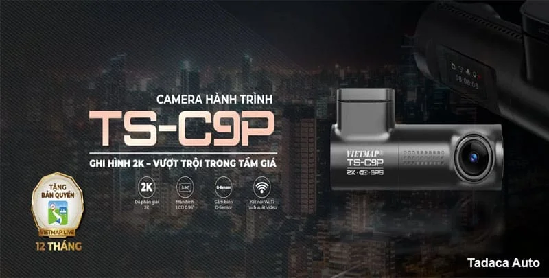 Camera Hành Trình Vietmap TSC9P Ghi Hình 2K