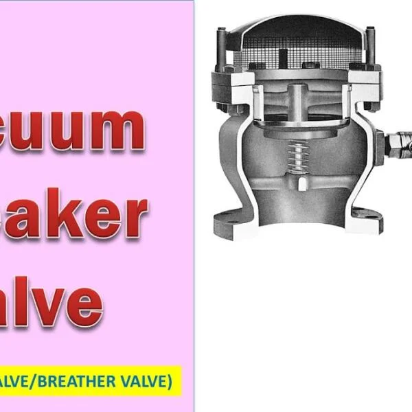 Vacuum Breaker Valve