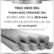 Inox tròn phi 20