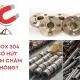 Inox 304 có hít nam châm không
