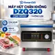 Máy Hút Chân Không Công Nghiệp DZQ320 - 1 Đường Hàn slide 5