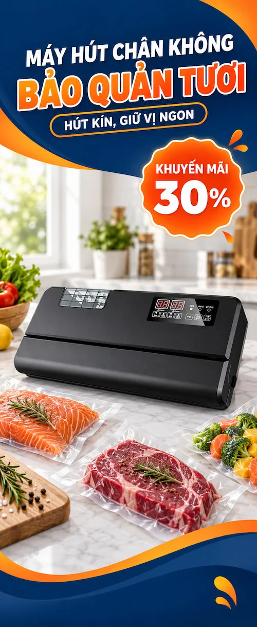 Máy Hút Chân Không Cao Cấp