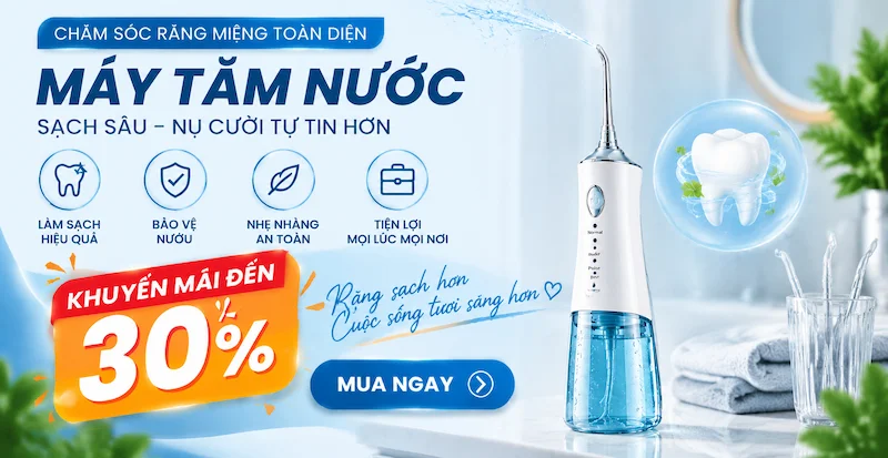 Máy Tăm Nước Thông Minh