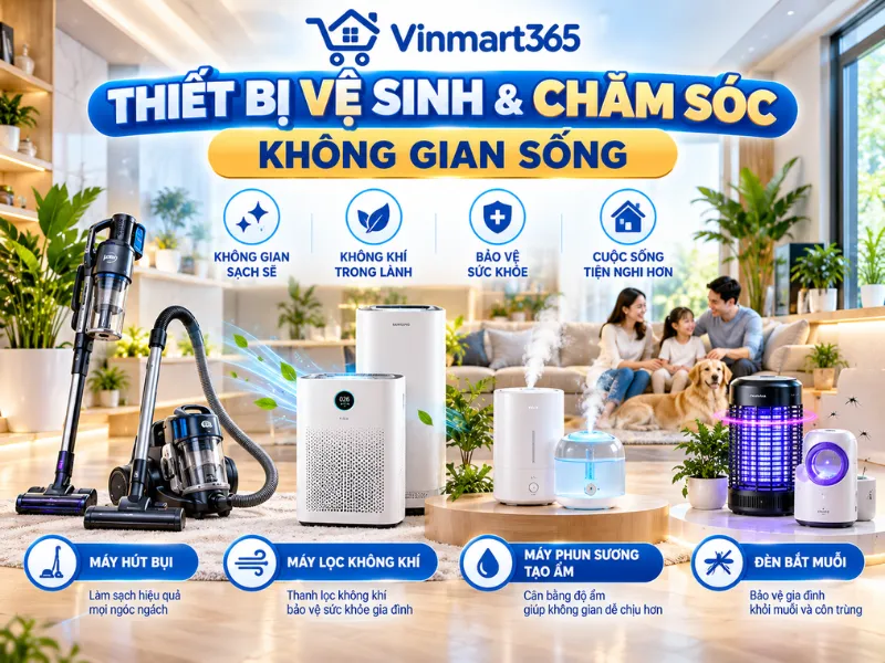 Thiết Bị Vệ Sinh & Chăm Sóc Không Gian Sống