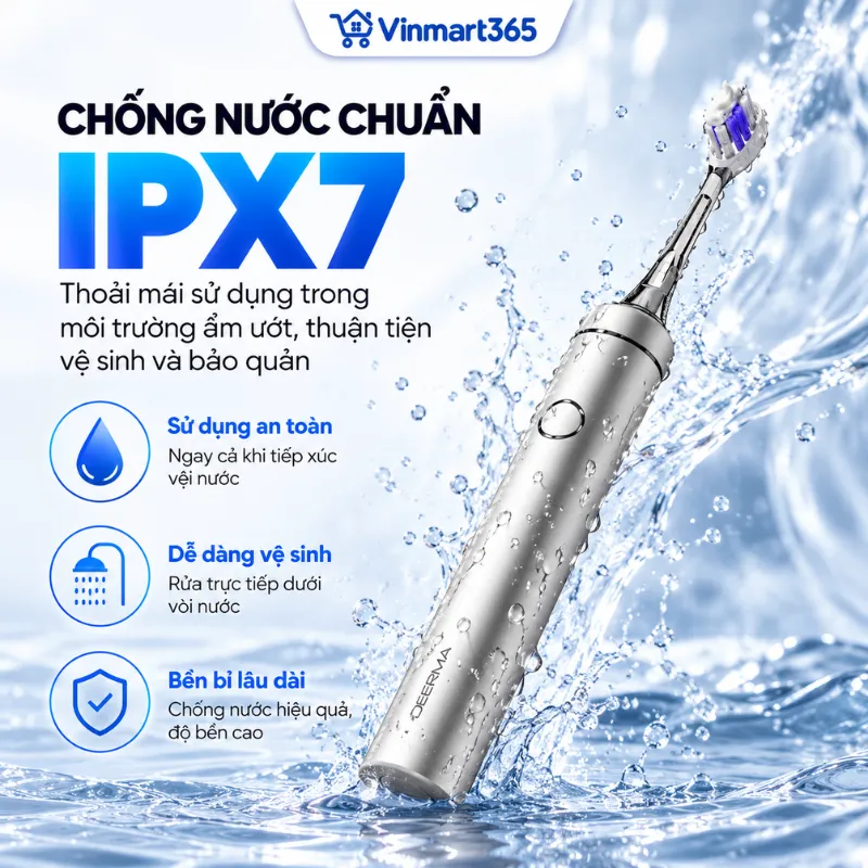 Chống nước chuẩn IPX7, thuận tiện vệ sinh và bảo quản