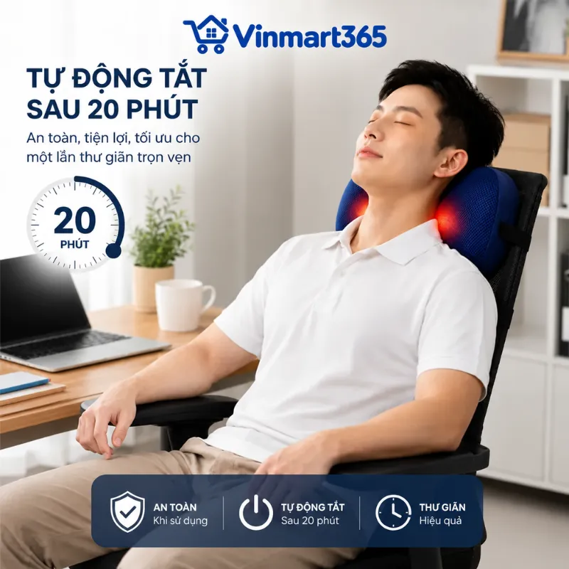 Tự động tắt sau 20 phút, tối ưu cho một lần thư giãn