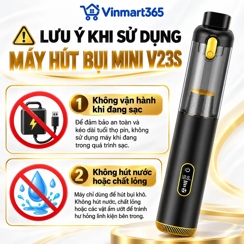 Nắm rõ lưu ý khi sử dụng máy hút bụi Mini V23S