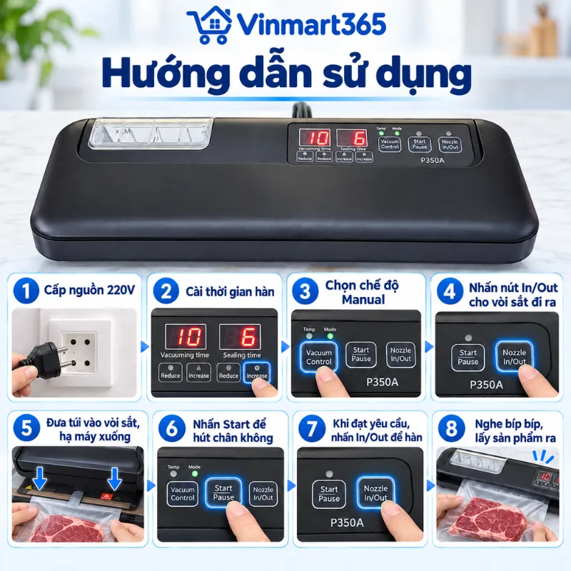 Hướng dẫn sử dụng máy ép chân không cao cấp P350A chính hãng