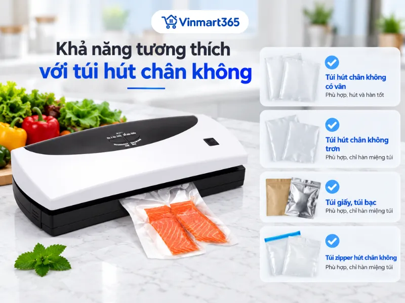 Khả năng tương thích với túi hút chân không