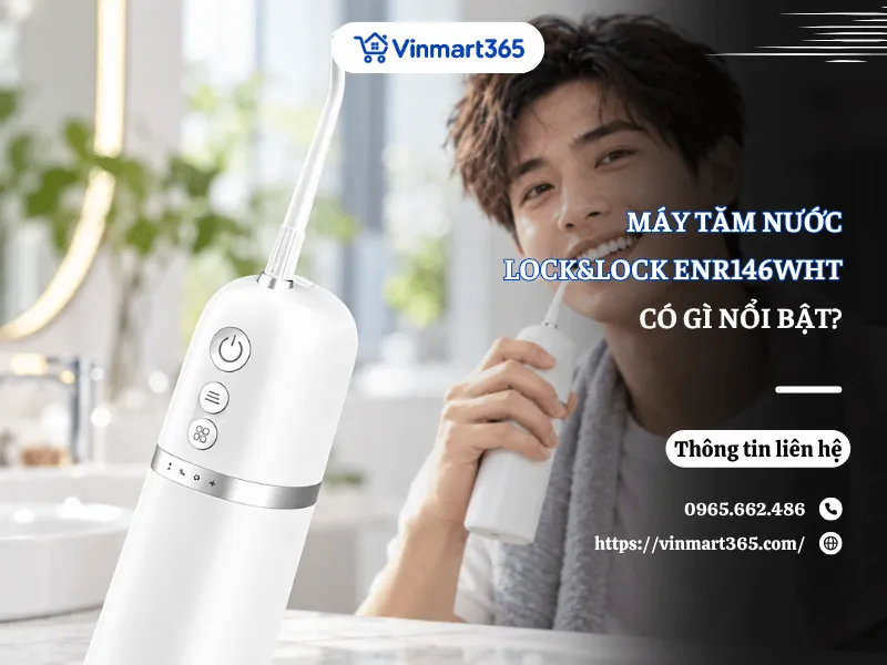 Máy Tăm Nước Lock&lock ENR146WHT Có Gì Nổi Bật?