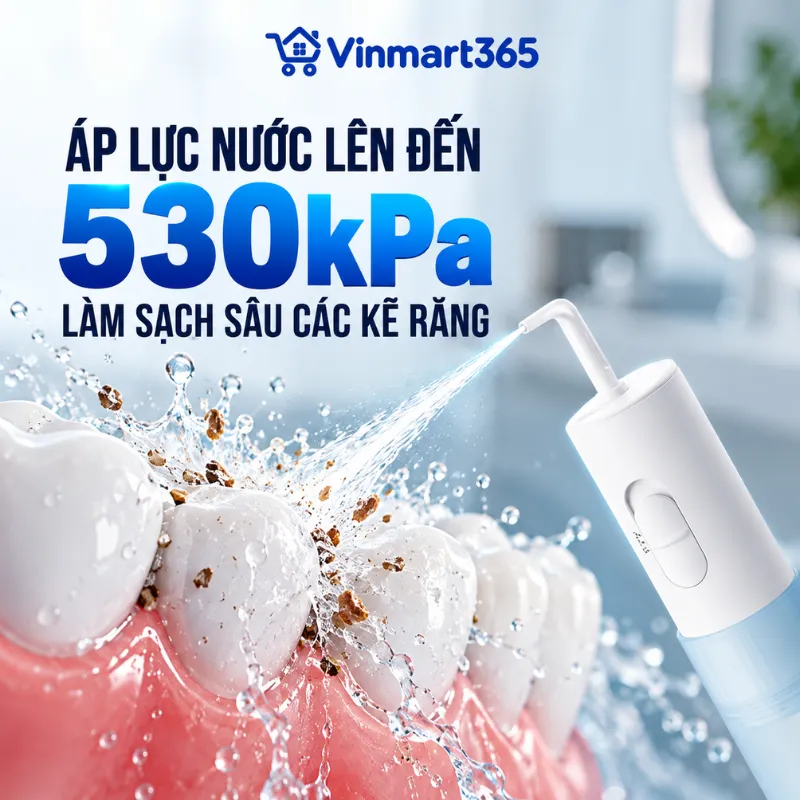 Áp lực nước lên đến 530kPa, làm sạch sâu các kẽ răng