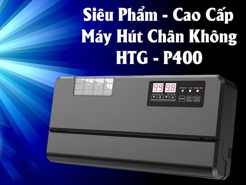 [Review] Máy Hút Chân Không P400 Bán Công Nghiệp Cao Cấp
