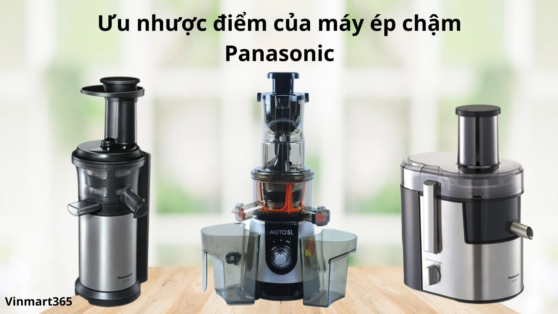 Ưu Nhược Điểm Của Máy Ép Chậm Panasonic, Có Nên Mua Hay Không?