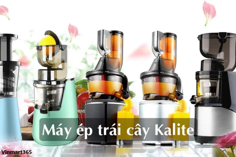 Top 5 Máy Ép Chậm Kalite Đáng Mua Nhất Hiện Nay