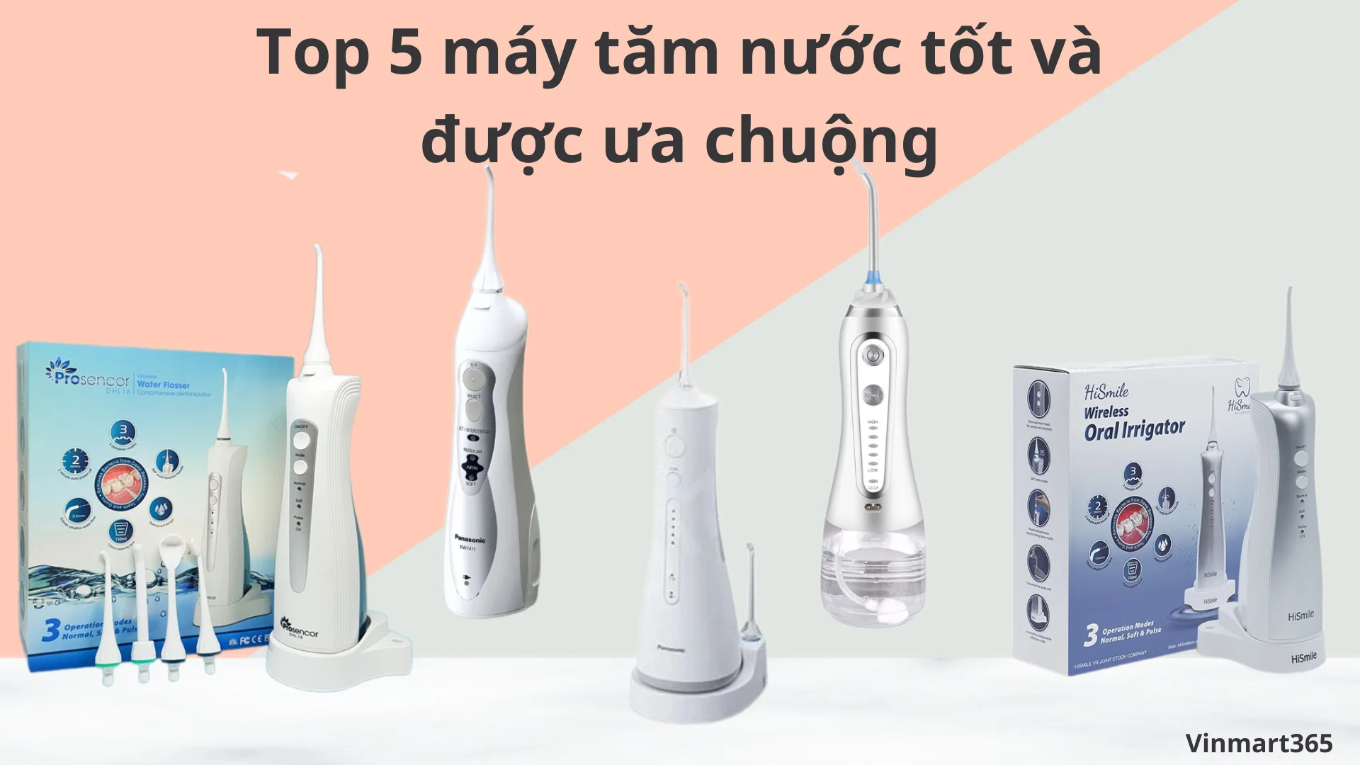 Top 5 Máy Tăm Nước Tốt Và Được Ưa Chuộng Nhất Hiện Nay