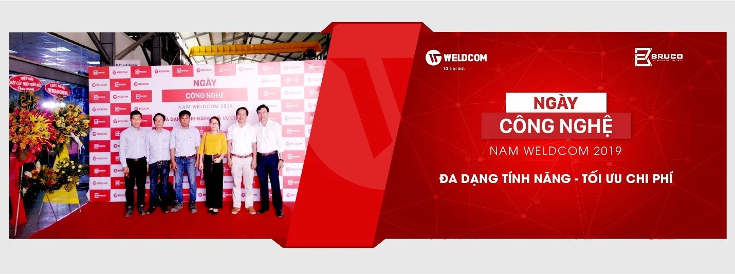Ngày công nghệ Nam Weldcom 2019 – Nơi tìm kiếm những giải pháp tối ưu cho ngành Kết cấu thép