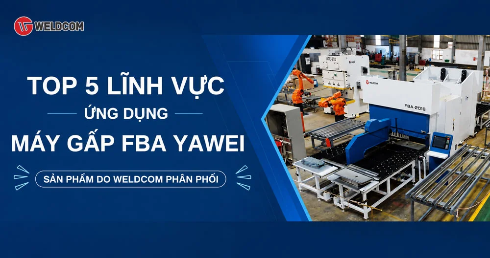 Top 5 lĩnh vực ứng dụng máy gấp FBA Yawei