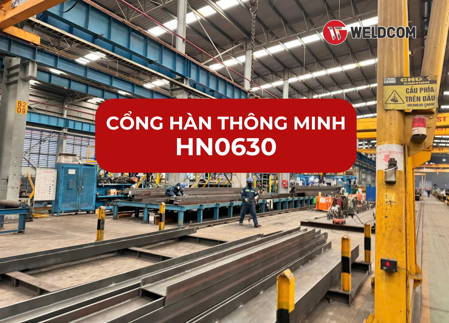 ƯU ĐIỂM LINH HOẠT CỦA CỔNG HÀN HN0630 BRUCO