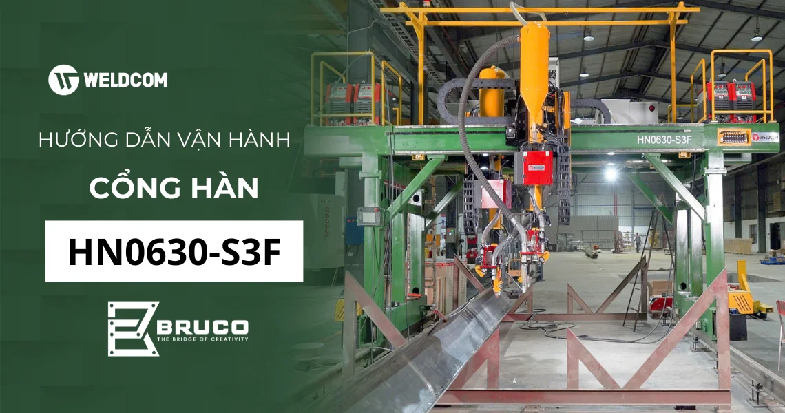HƯỚNG DẪN VẬN HÀNH CỔNG HÀN THÔNG MINH HN0630-S3F BRUCO