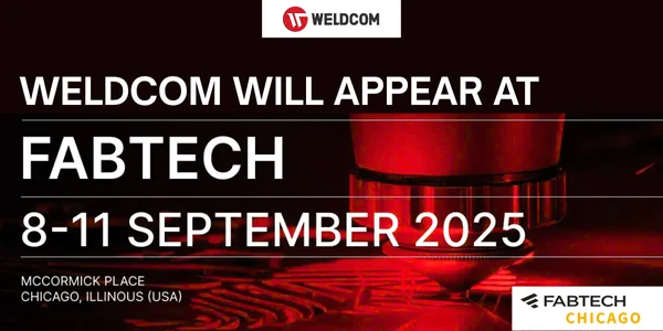 WELDCOM PROUDLY MAKES ITS FIRST APPEARANCE AT FABTECH CHICAGO 2025