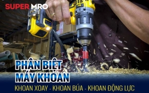 20220722-mro-phan-biet-may-khoan-575x360