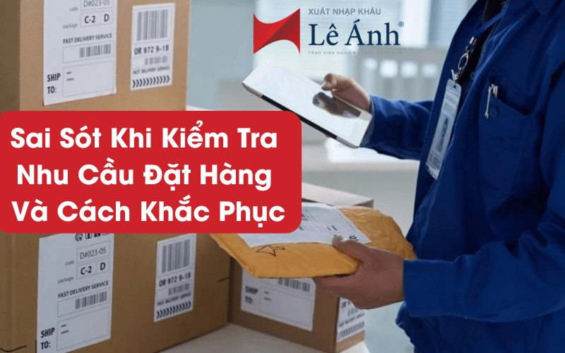 sai-sot-khi-kiem-tra-nhu-cau-dat-hang-va-cach-khac-phuc.png